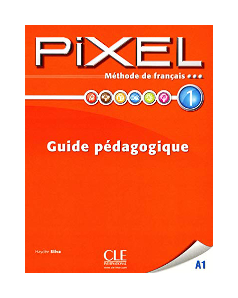 фото Книга cle international sylva haydee "pixel: guide pedagogique 1"