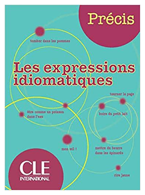 

Книга CLE International "Precis Les Expressions Idiomatiques"