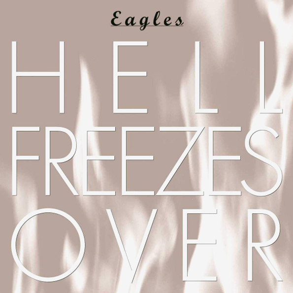 

Eagles "Hell Freezes Over" (CD)