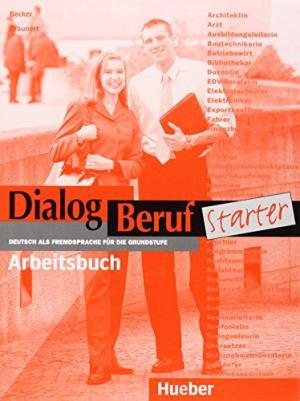 фото Книга dialog beruf starter arbeitsbuch hueber