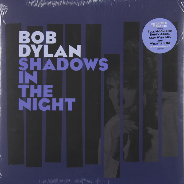 

Bob Dylan SHADOWS IN THE NIGHT (LP+CD/180 Gram)