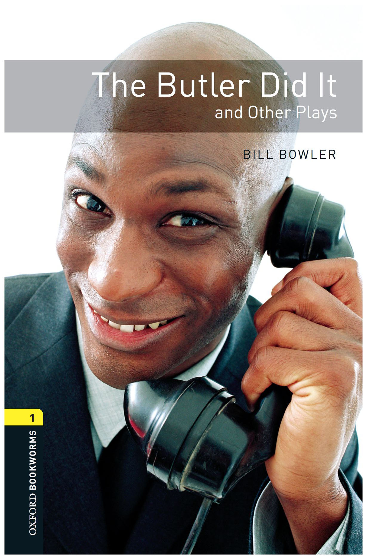 

Oxford Bookworms Library. Level 1: The Butler Did It and Other Plays with MP3 download