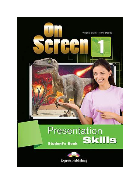 

On Screen 1: Presentation Skills Student's Book