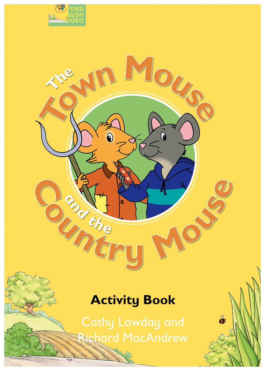 

Fairy Tales. The Town Mouse and the Country Mouse Activity Book