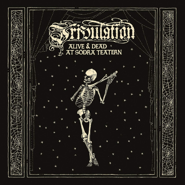 

Tribulation Alive & Dead At Sodra Teatern (2CD+DVD)
