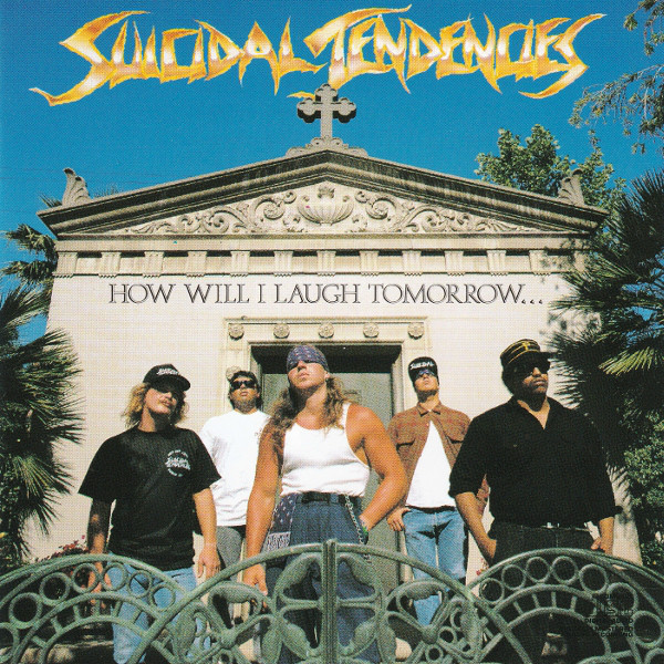 фото Suicidal tendencies how will i laugh tomorrow when i can't even smile today медиа