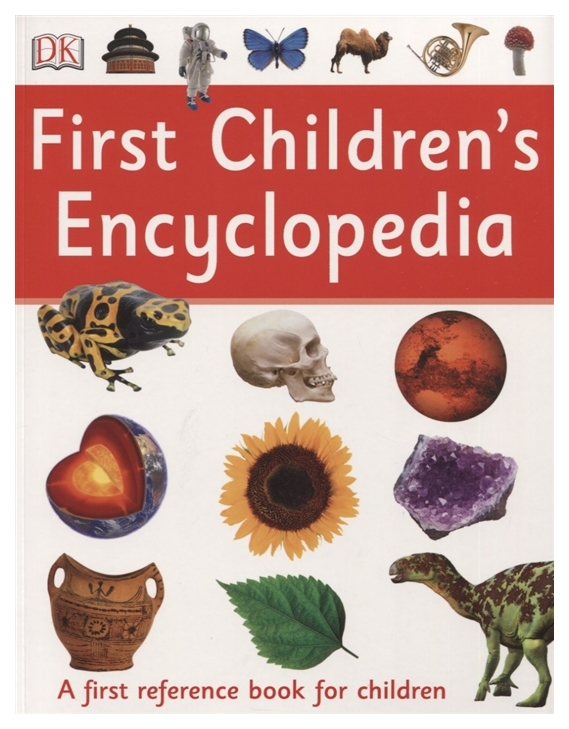

Детская энциклопедия Dorling Kindersley Nandi I. "First Children's Encyclopedia"