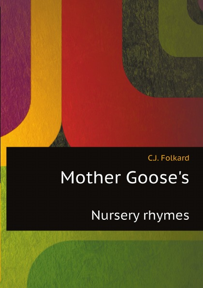 

Mother Goose'S, Nursery Rhymes