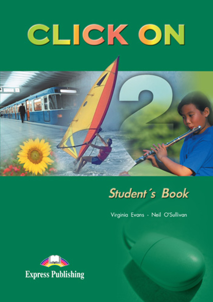 

CLICK ON 2 Students's Book - Учебник