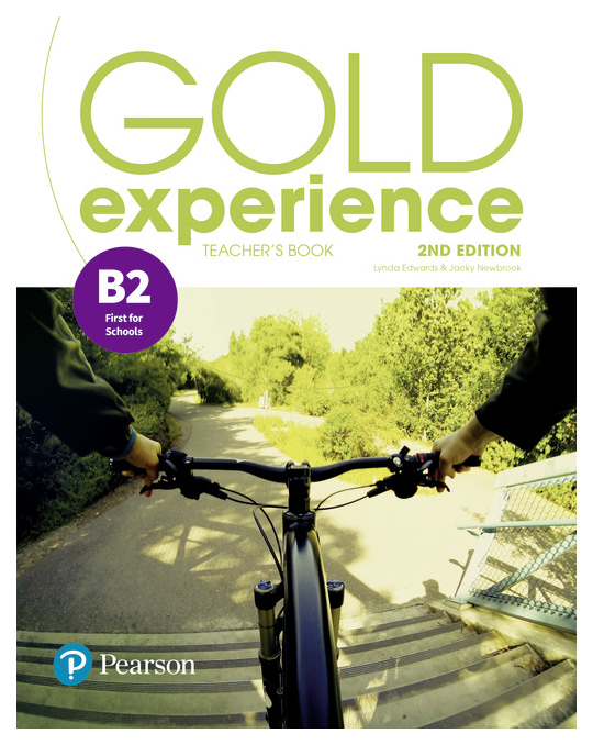 

Gold Experience B2. Teacher's Book with Online Practice and Online Resources