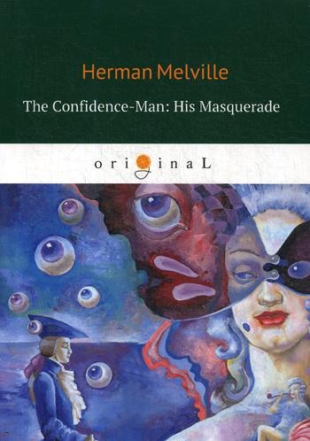 

The Confidence-Man: His Masquerade