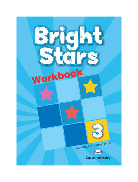 

Книга Express Publishing Evans Virginia, Dooley Jenny "Bright Stars. Level 3. Workbook"