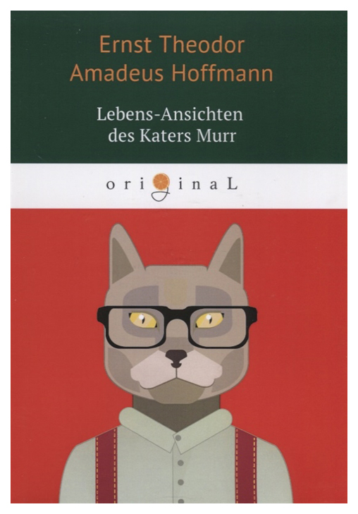 

Lebens-Ansichten Des Katers Murr