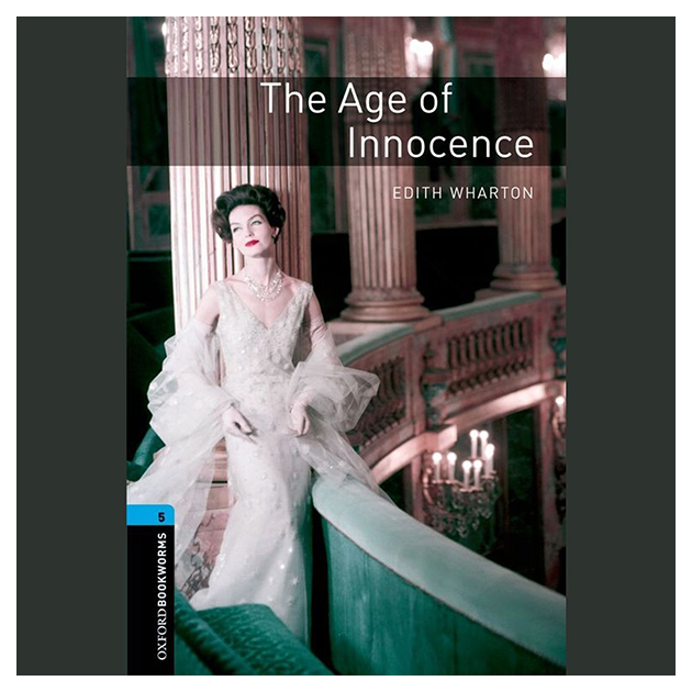 

Книга Oxford University Press "Тhe Age of Innocence with MP3 download"