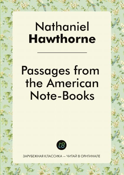 

Passages From The American Note-Books