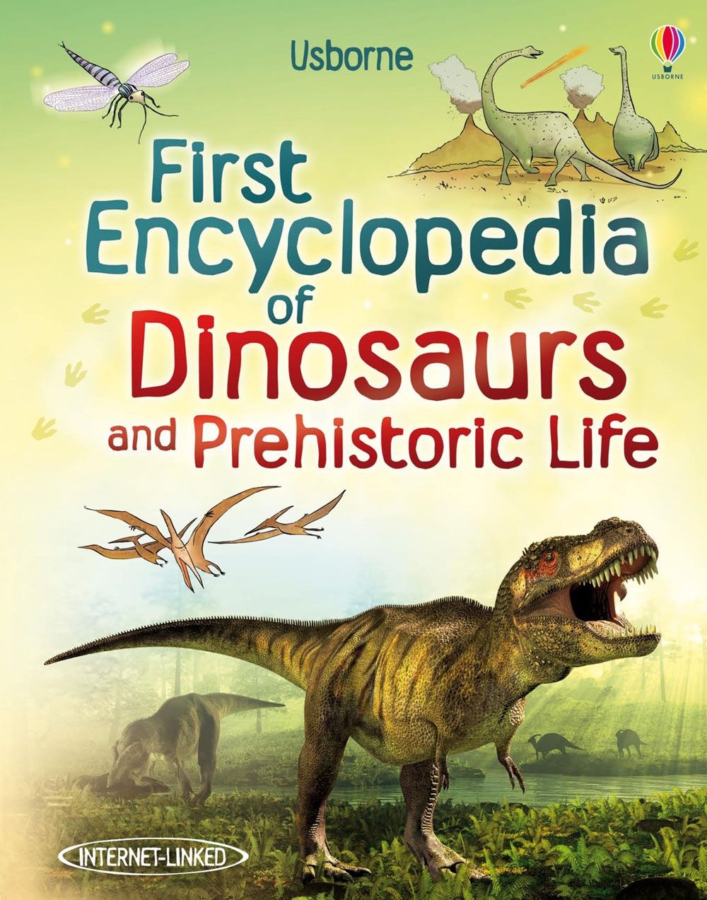 

First Encyclopedia of Dinosaurs and Prehistoric Li