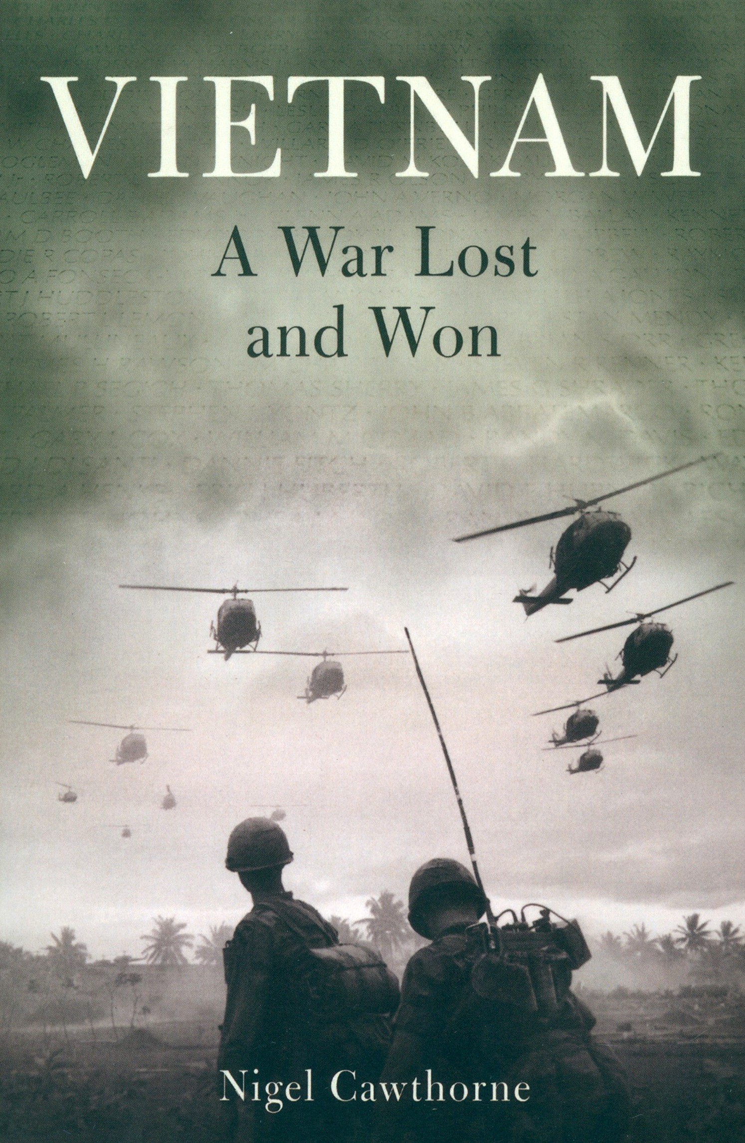 

Vietnam A War Lost and Won