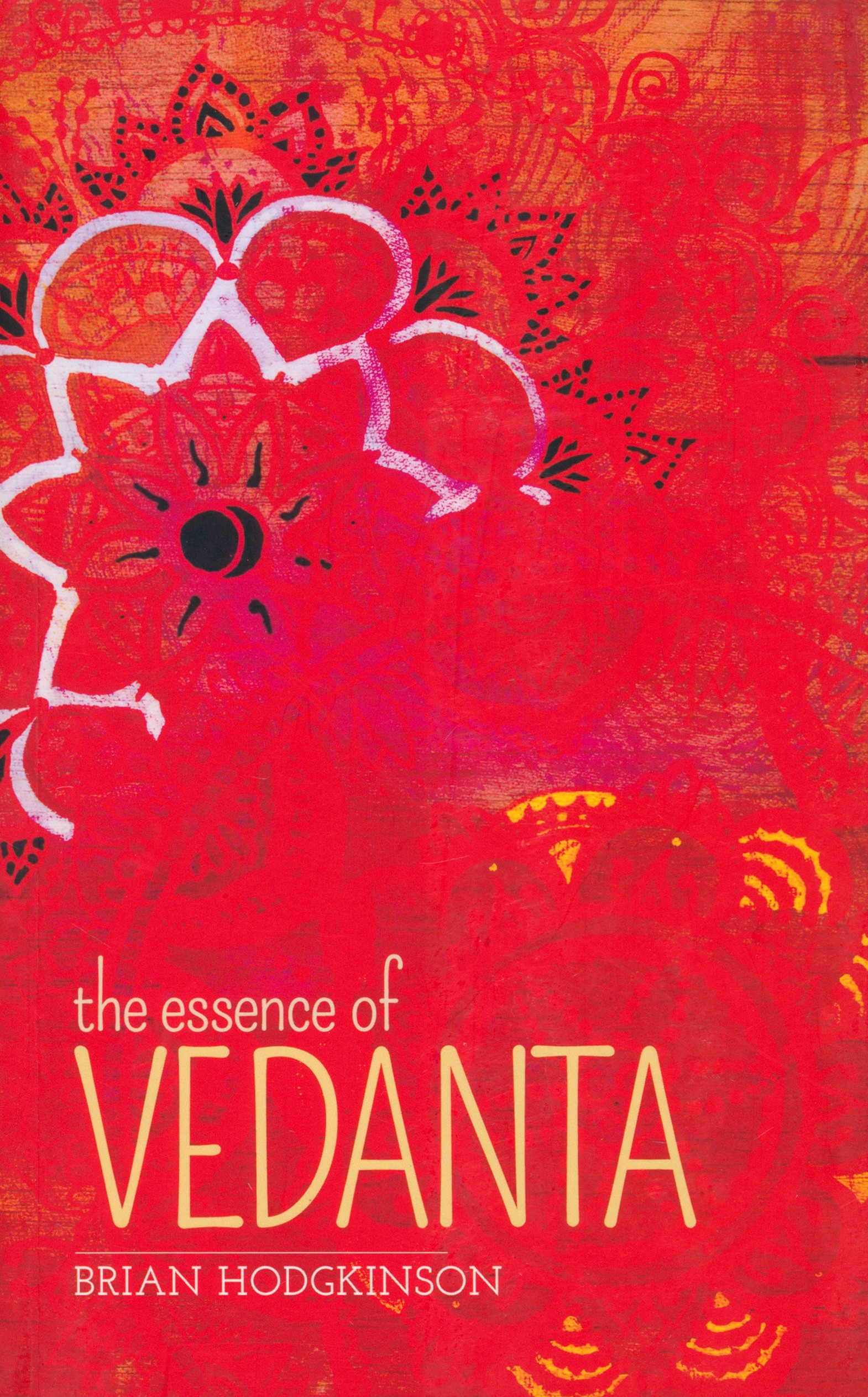 

The Essence of Vedanta