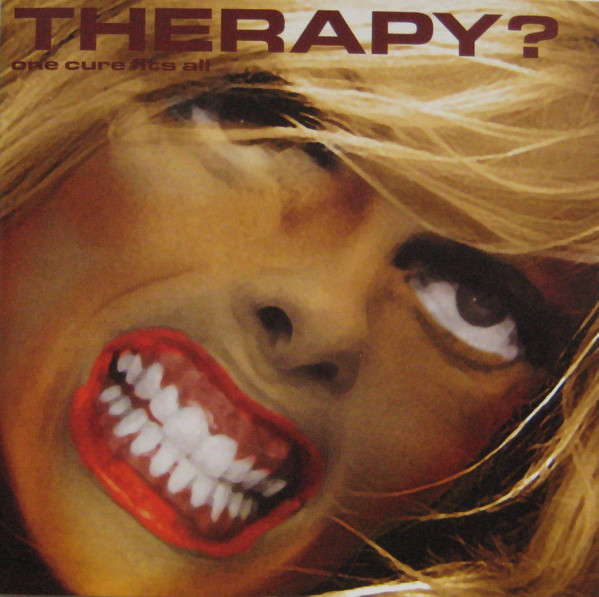 Therapy? - 1 Cure Fits All (1 CD)