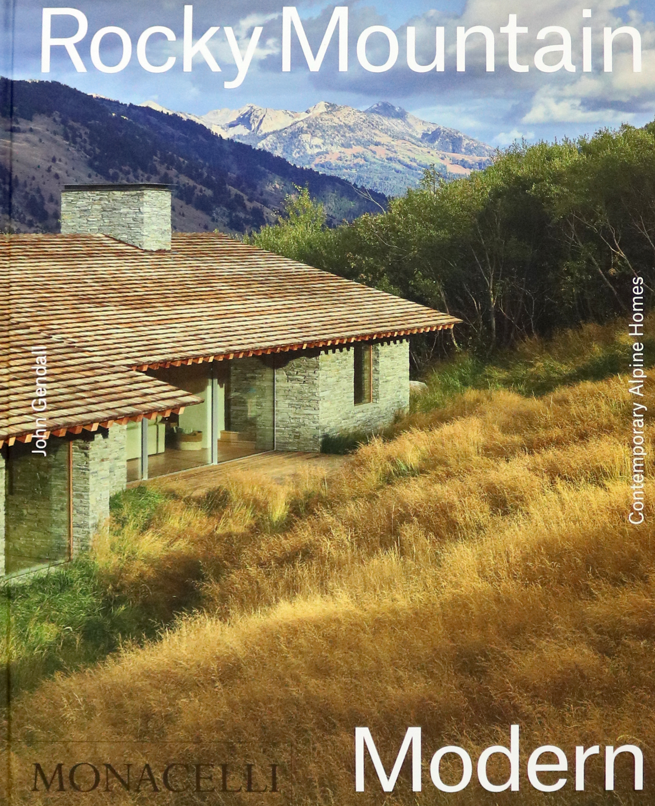 

Rocky Mountain Modern Contemporary Alpine Homes