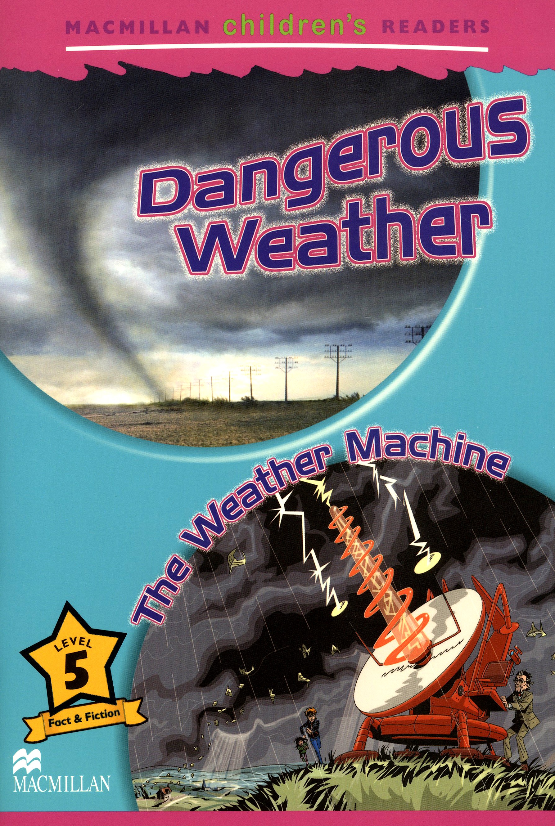 

Dangerous Weather The Weather Machine Level 5