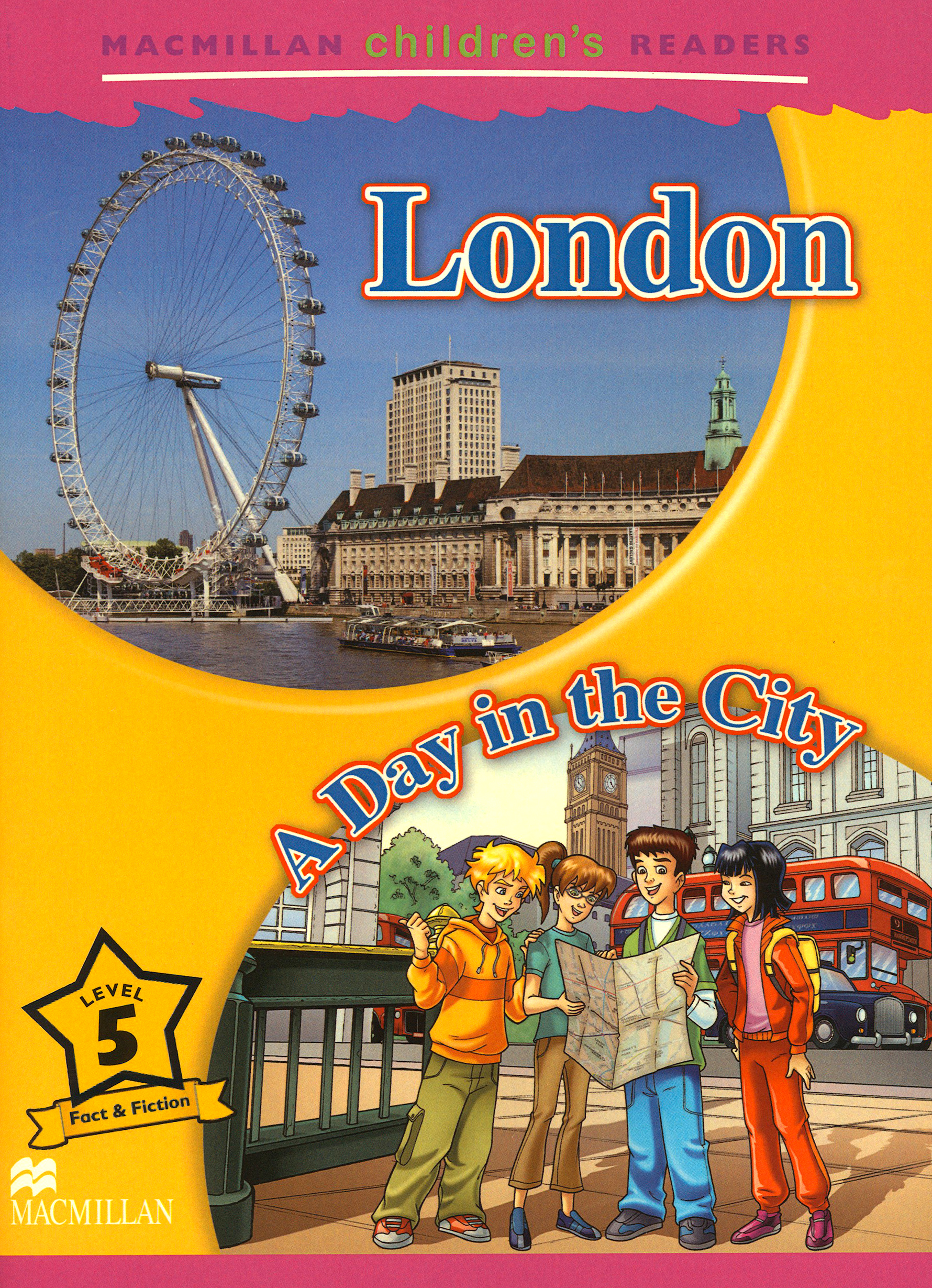 

London A Day in the City Level 5