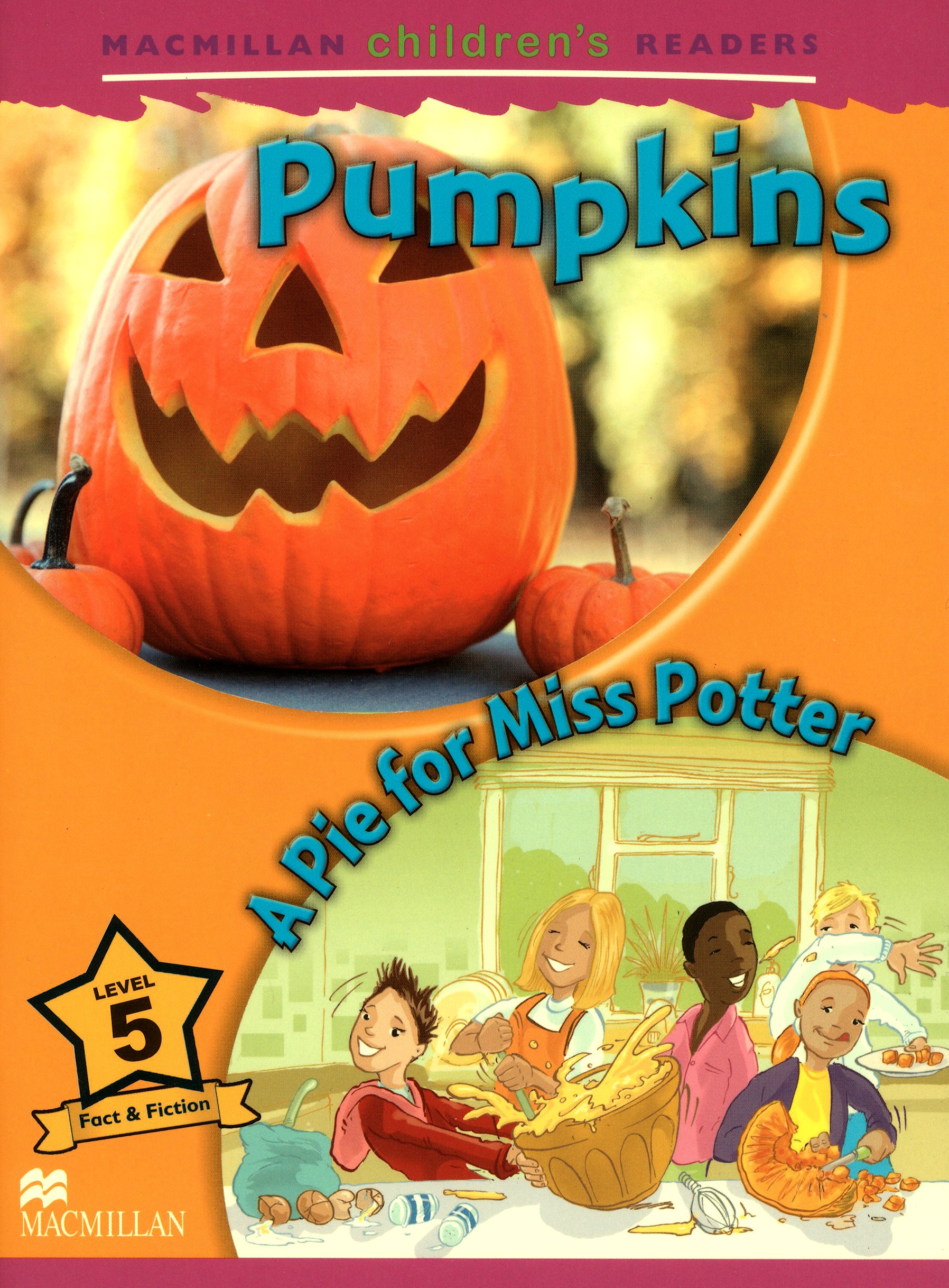 

Pumpkins A Pie for Miss Potter Level 5
