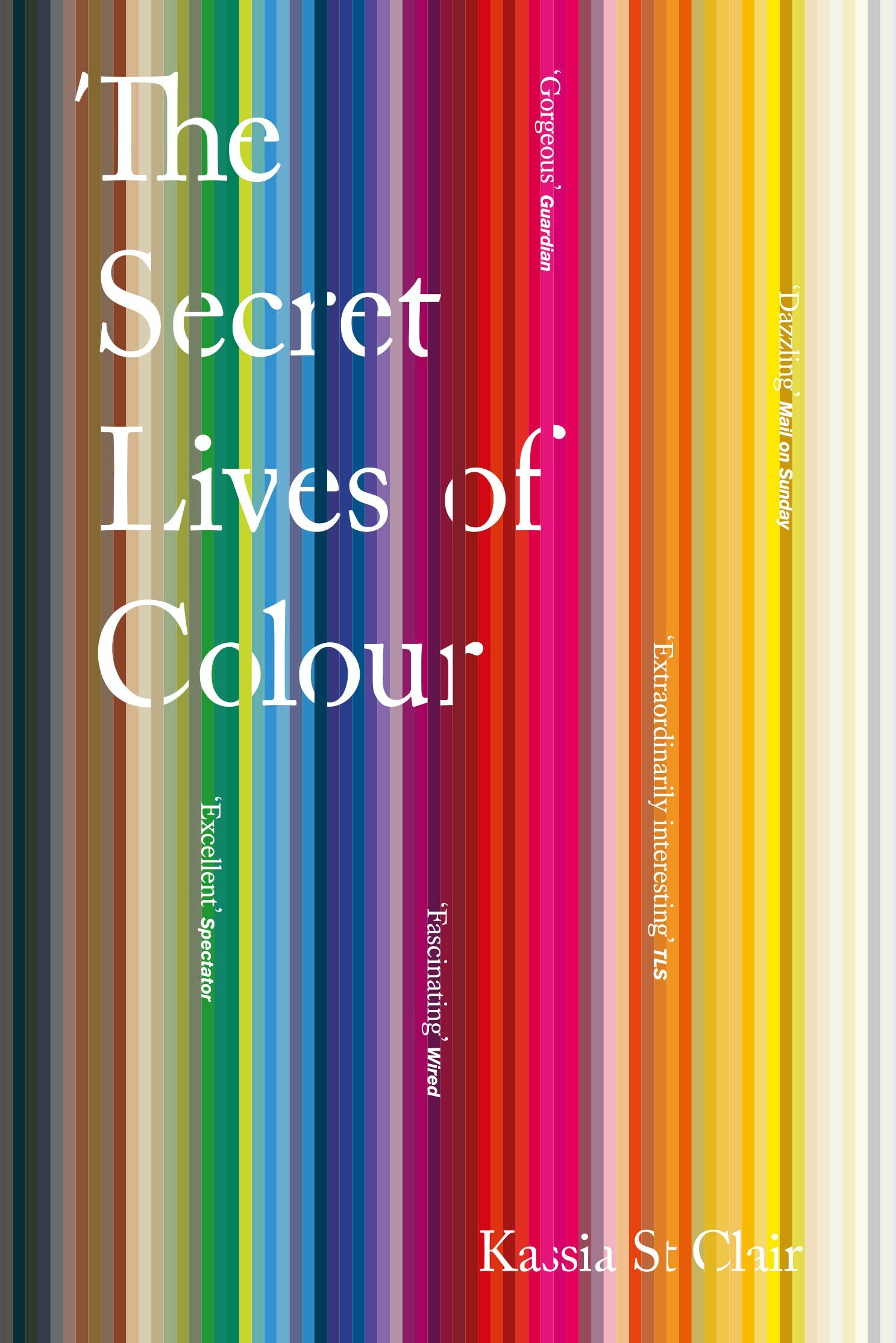 

The Secret Lives of Colour