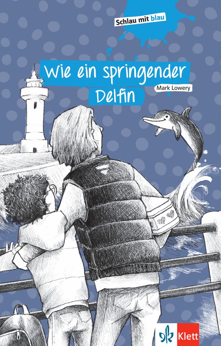 

Wie ein springender Delfin Schulausgabe mit Ubungen