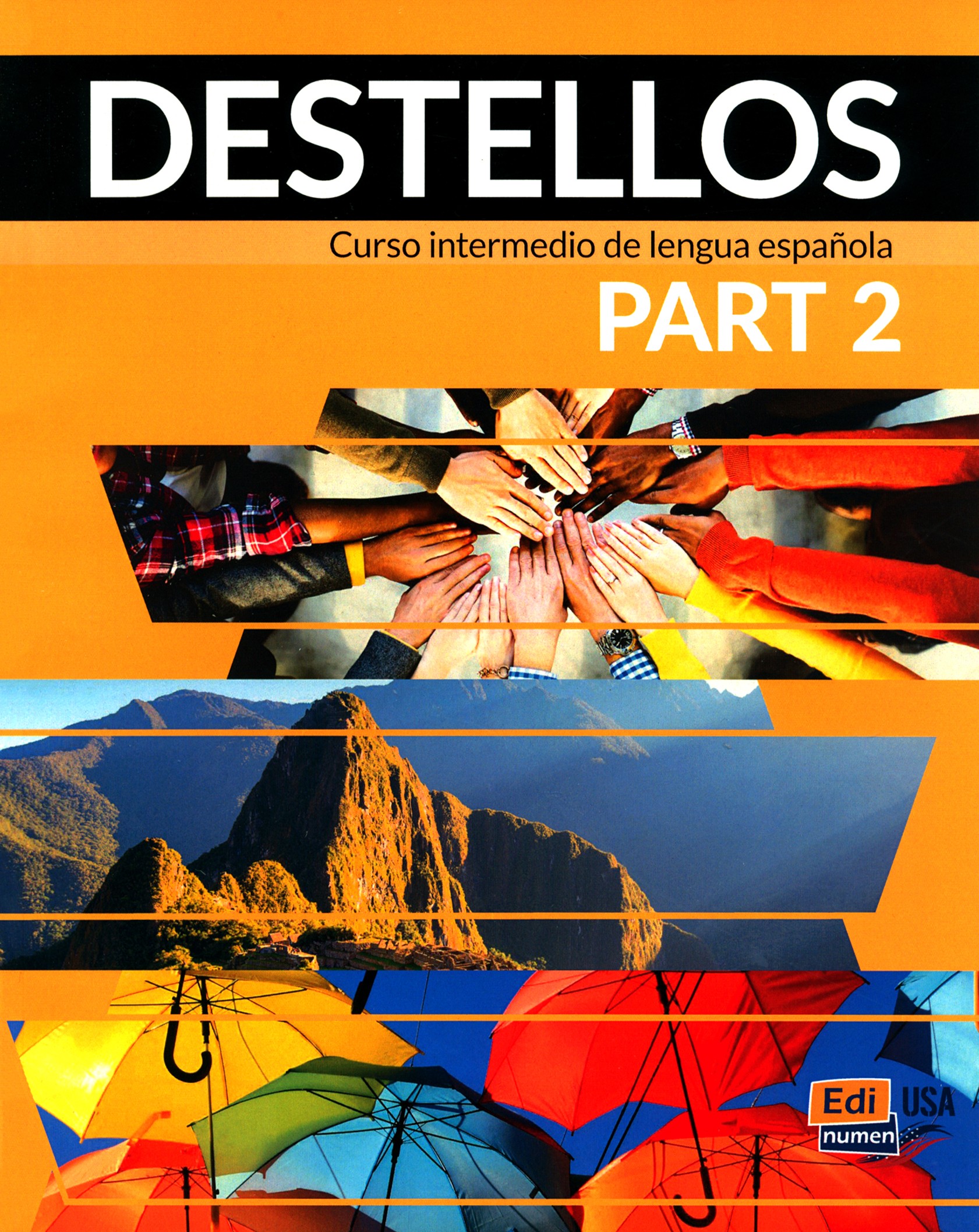 

Destellos. Part 2. Student Print Edition + Online access code