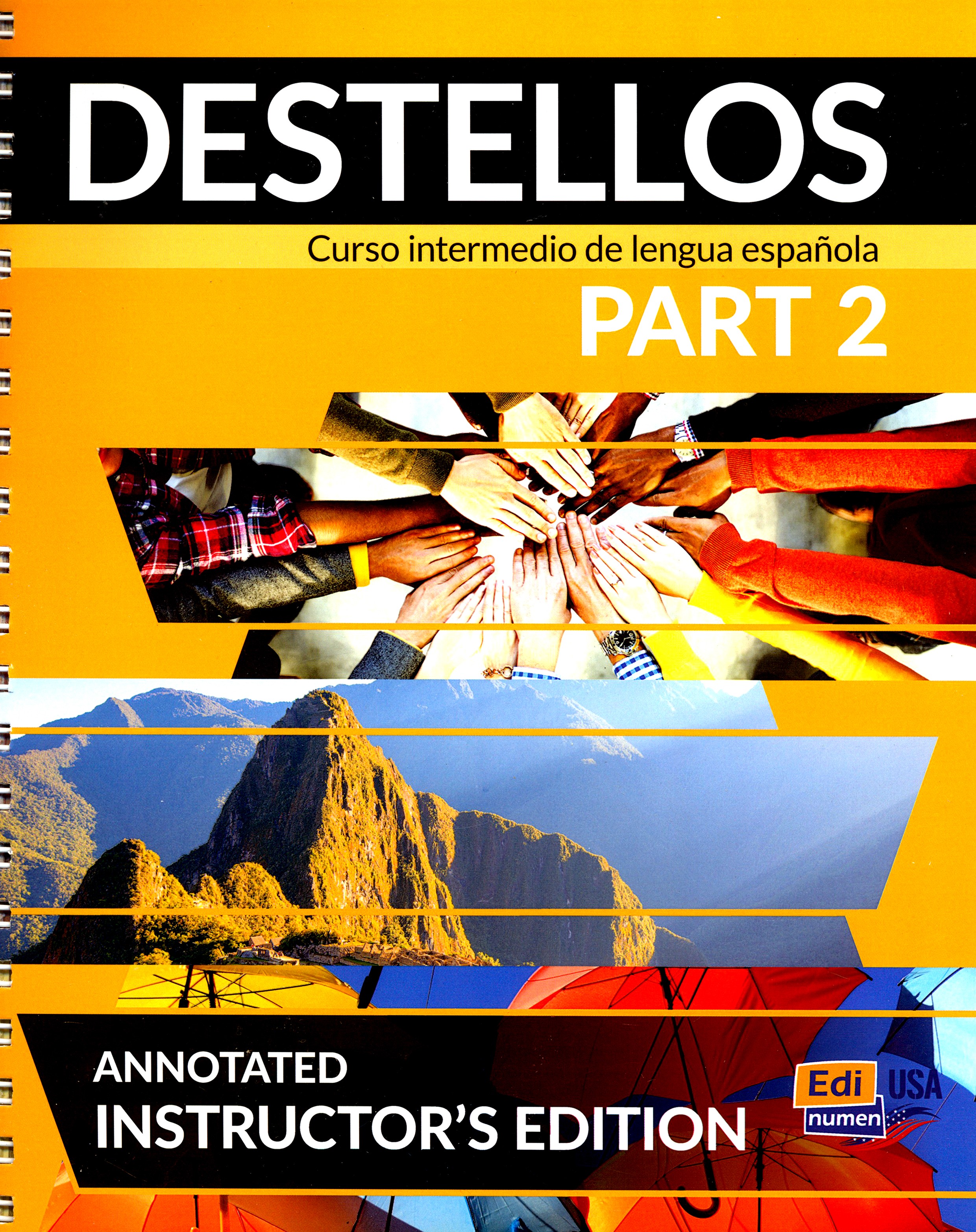 

Destellos. Part 2. Teacher Print Edition. + Online access code