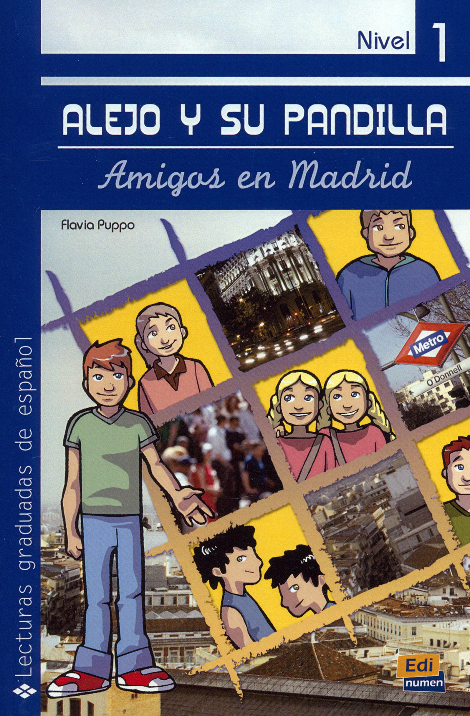 

Alejo y su pandilla Libro 1 Amigos en Madrid