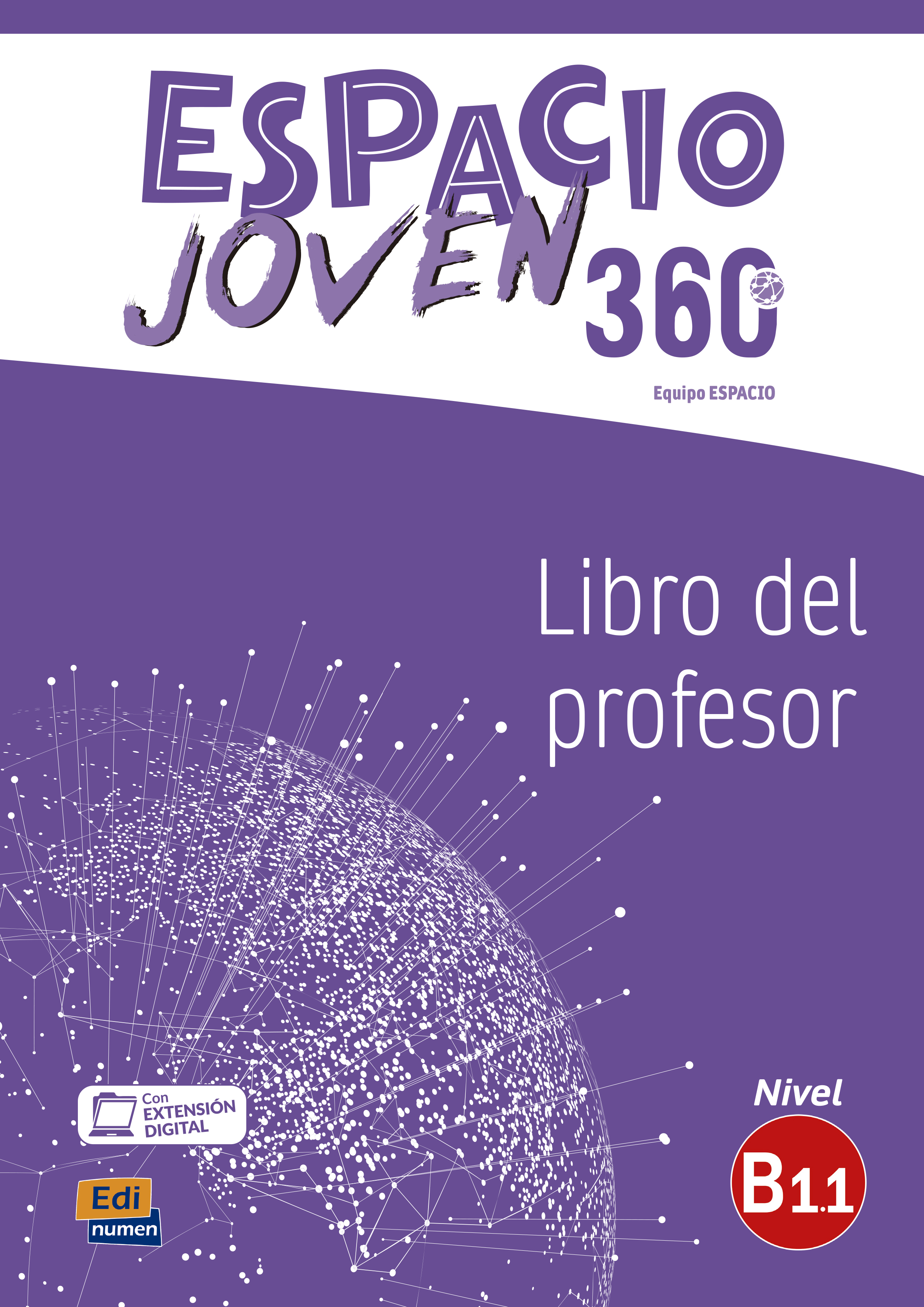 

Espacio Joven 360 Nivel B1 1 Libro del profesor