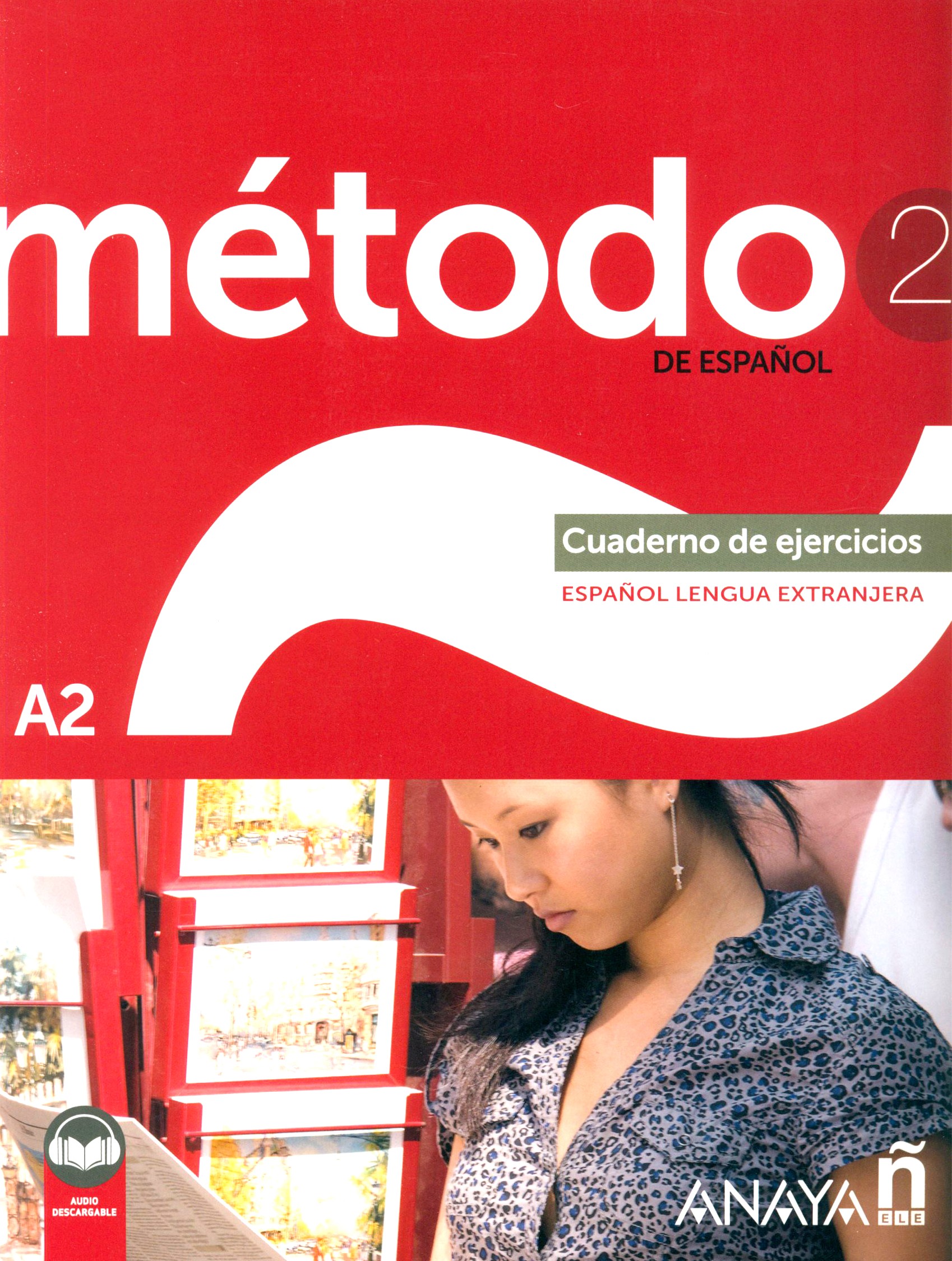 

Mtodo de espaol 2 A2 Cuaderno de ejercicios