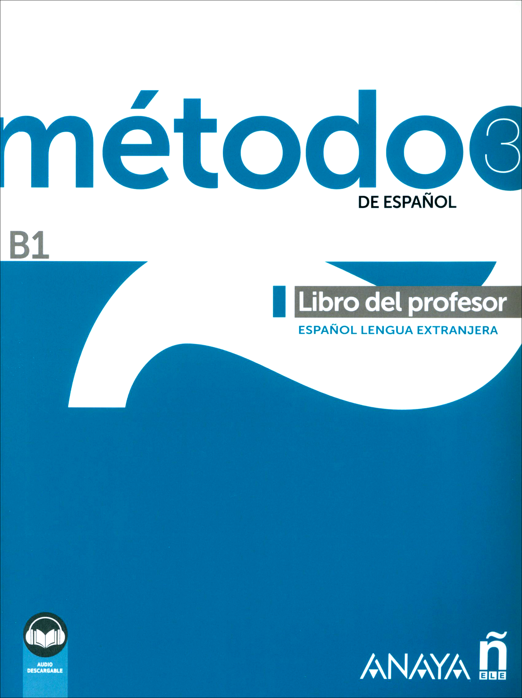 

Mtodo de espaol 3 B1 Libro del profesor