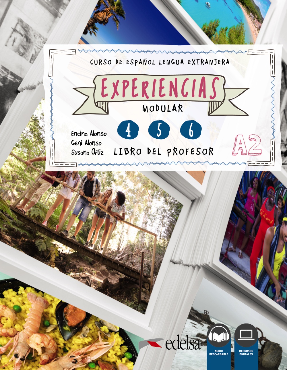 

Experiencias 4-6 A2 Libro del profesor