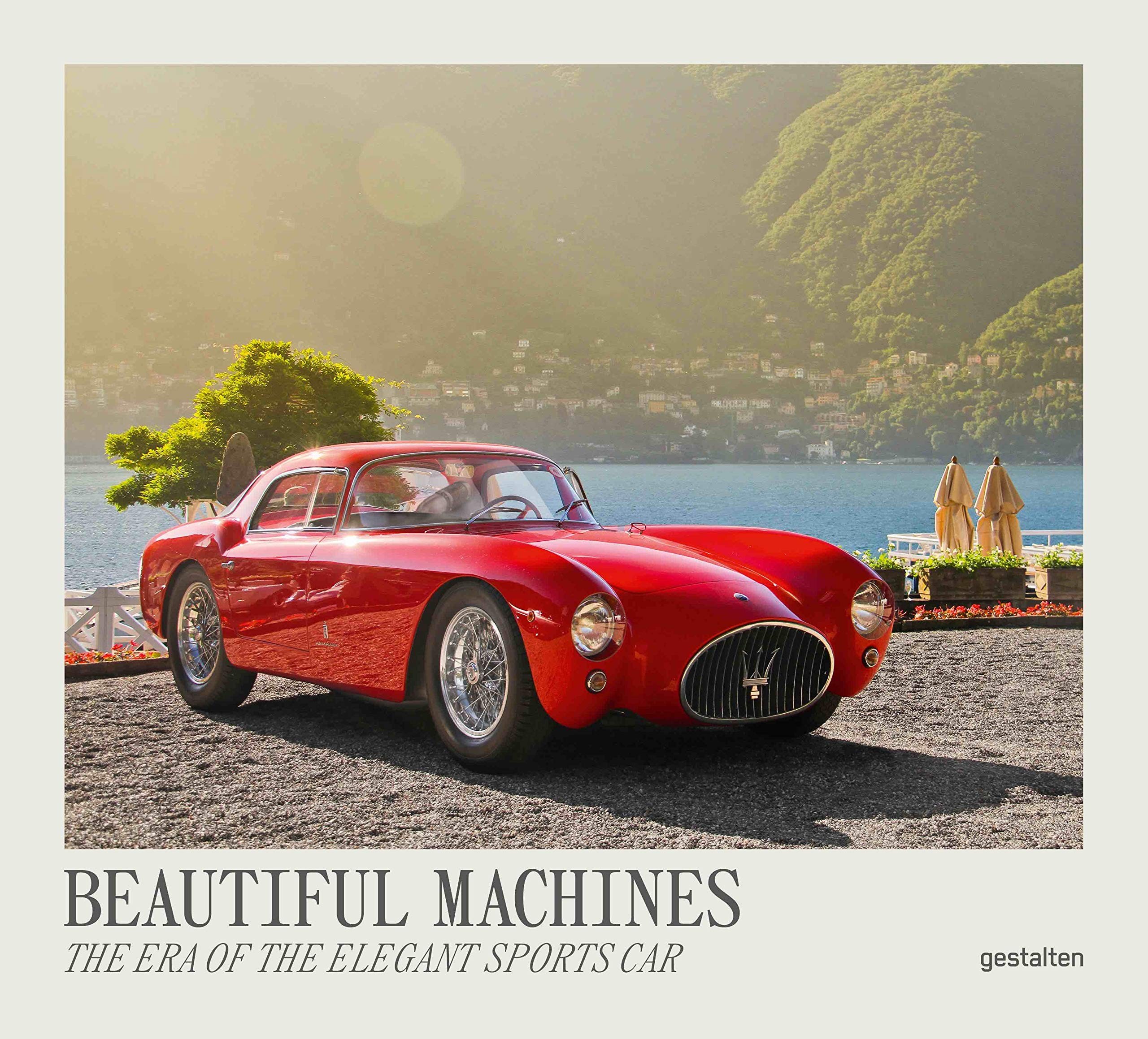 

Beautiful Machines: The Era of the Elegant Sports Car
