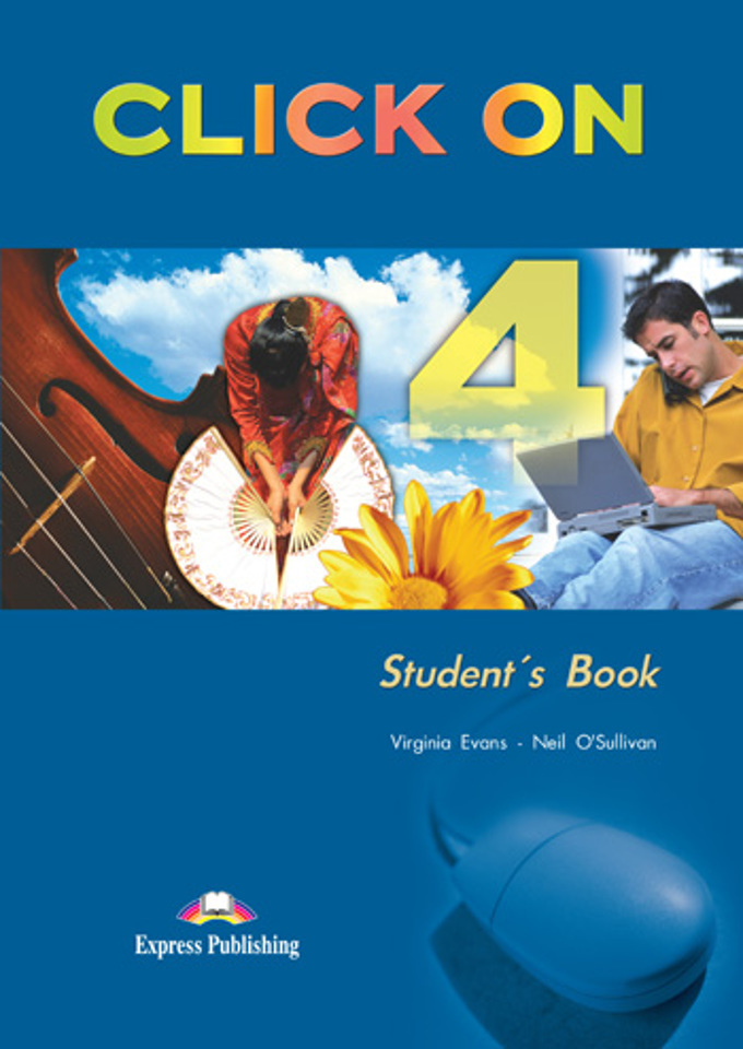 

CLICK ON 4 Students's Book - Учебник