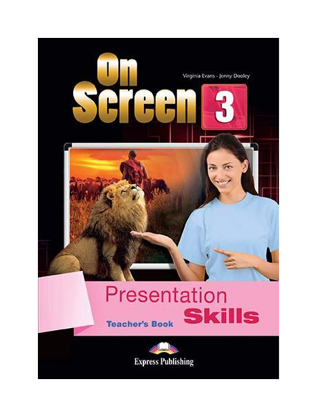 

On Screen 3: Presentation Skills Teacher's Book