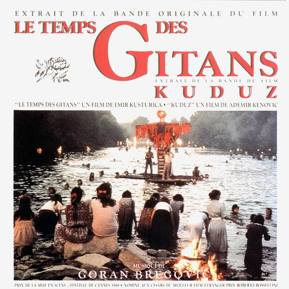 Goran Bregovic: Le Temps Des Gitans & Kuduz (LP) Soundtrack