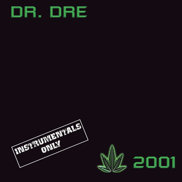 

Dr. Dre 2001 (Instrumentals Only)(2LP)