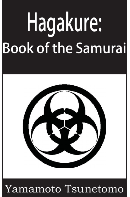 

Hagakure, Book Of The Samurai