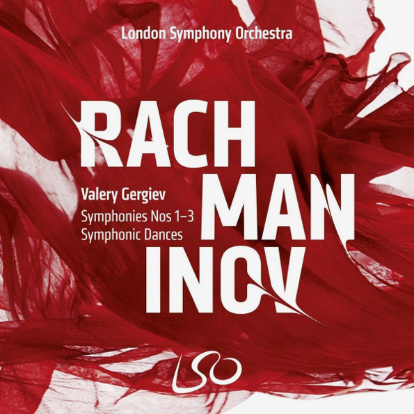 

London Symphony Orchestra,Valery Gergiev Rachmaninov: Symphonies Nos 1-3,Symphonic Dances