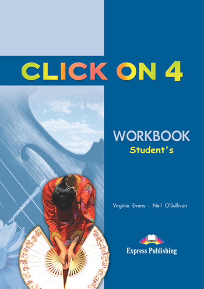 

CLICK ON 4Workbook - Рабочая тетрадь