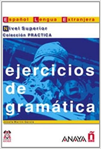

Ejercicios de gramatica Nivel Superior