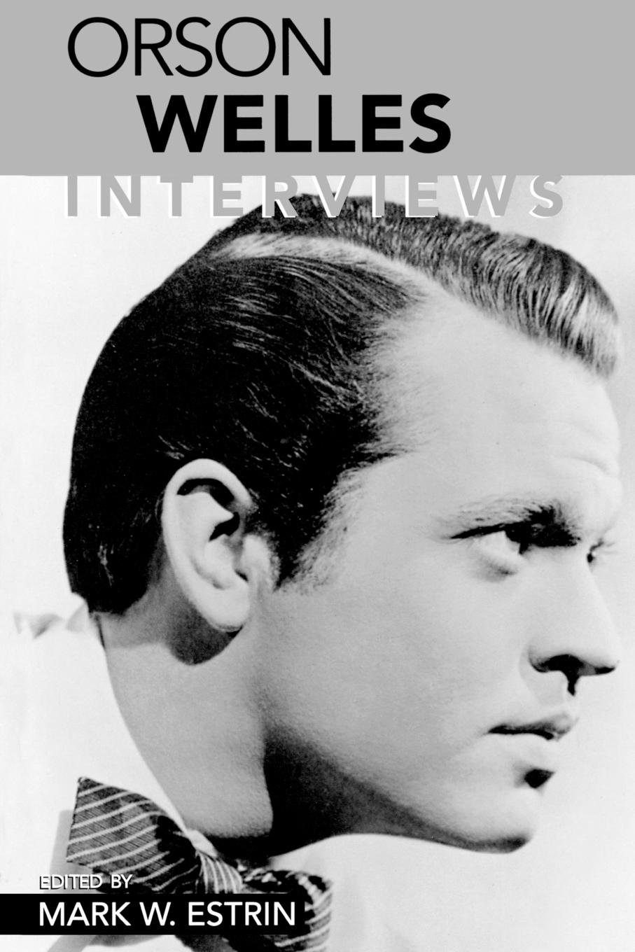 

Orson Welles, Interviews