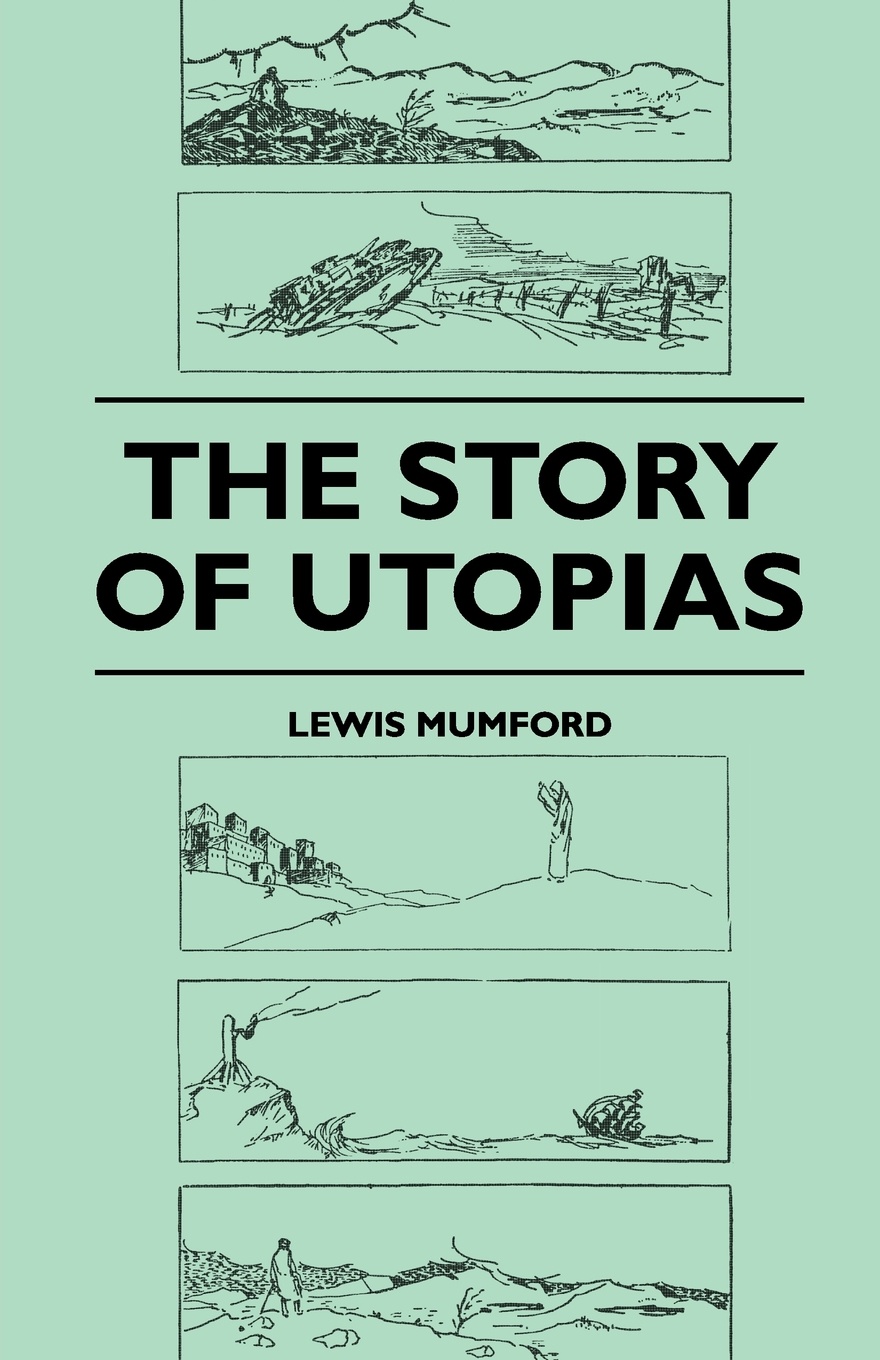 

The Story Of Utopias