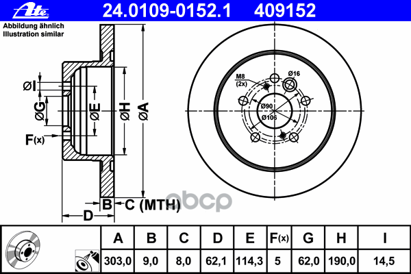 

ATE 24.0109-0152.1 Диск тормозной TOYOTA: RAV 4 II 1.8 VVTi/2.0 D-4D 4WD/2.0 VVTi 4WD/2.