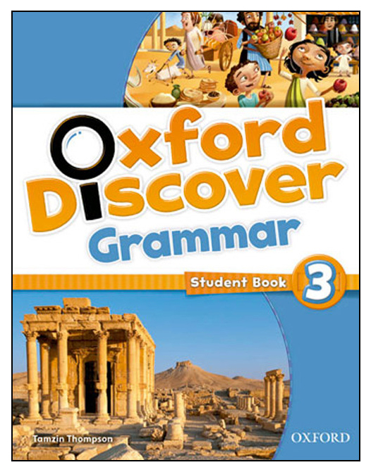 

Рабочая тетрадь Oxford University Press Thompson Tamzin "Oxford Discover 3: Grammar"