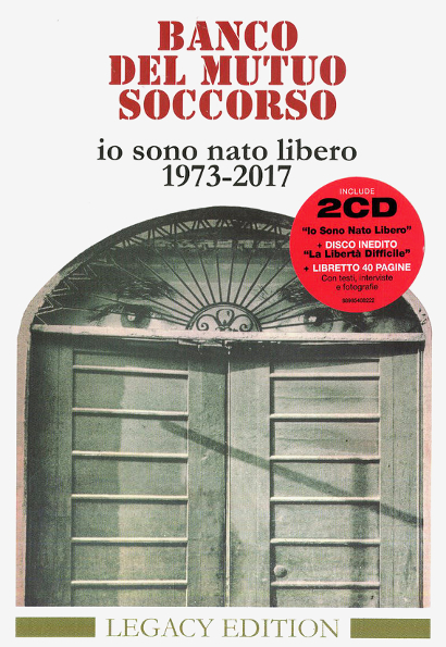 

Banco Del Mutuo Soccorso Io Sono Nato Libero 1973-2017 (Legacy Edition)(2CD)